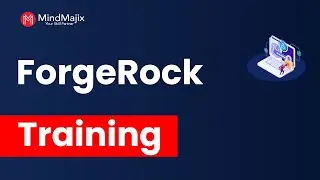 ForgeRock Training | ForgeRock Online Course [ ForgeRock OpenAM ] - MindMajix