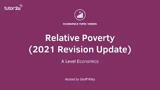 Relative Poverty I A Level and IB Economics