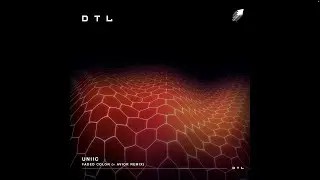 Uniic - Faded Color (Avior Remix) [DTL Records]