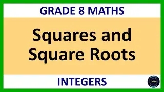 Grade 8 Maths Term 1 Lesson 12   Squares and Square Roots