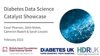 Diabetes Data Science Catalyst Showcase