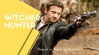 Hansel vs Red haired witch | Hansel & Gretel : The Witcher Hunter