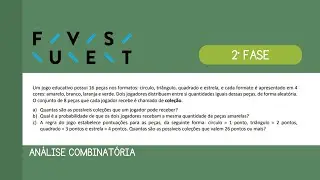SEGUNDA FASE FUVEST | Matemática  - Análise Combinatória
