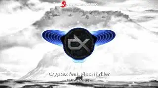 Cryptex feat. Floorthriller - Avalanche (Lyric Video)  [Ausl&auml;nder Records]
