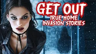 4 Chilling Home Invasion Stories That Will Keep You Awake Tonight / Home Alone Intruder Stories