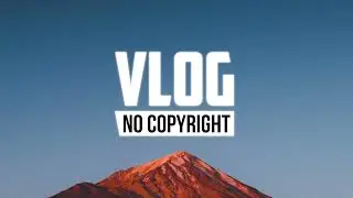 AgusAlvarez & Balynt - All Night (Vlog No Copyright Music)