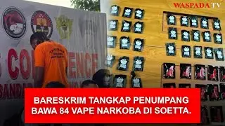 Bareskrim Tangkap Penumpang Pesawat Bawa 84 Vape Isi Zat Terlarang