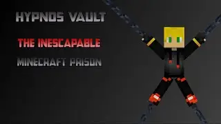 Hypnos Vault – The PERFECT Prison (inescapable)