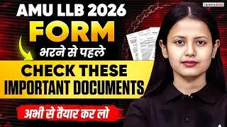 🚨 AMU LLB 2026 Application Form Released | Important Documents Required | Complete Checklist ✅