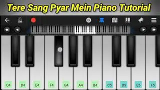 Tere Sang Pyar mein Nahin Todna || Nagin Song Piano Tutorial || on mobile Keyboard