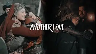 Ertuğrul & Halime / Another Love (Erhal)| Resurrection Ertugrul Edit | Diriliş Ertuğrul Edit |