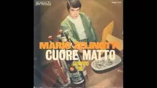 Mario Zelinotti - Cuore Matto (1967)