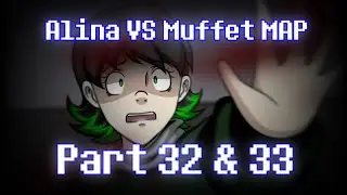 True Glitchshift: Alina vs Muffet MAP Part 32 & 33