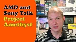 Тони Tech Темы - AMD и Sony обсуждают проект Amethyst