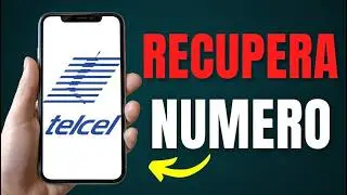 🔴 C&oacute;mo RECUPERAR mi N&Uacute;MERO de Tel&eacute;fono TELCEL (Nuevo M&eacute;todo 2026)