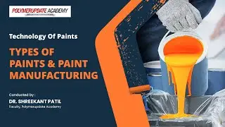 Comprehensive Guide to Paint Types and Manufacturing Techniques