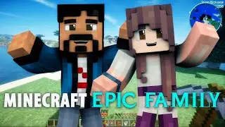 EPiC Minecraft Family | 