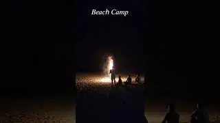 Beach Camp #beachcamping #bonfire #ytshorts #shortvideo #youtubeshorts
