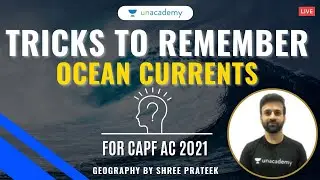 Tricks To Remember Ocean Currents | Geography for CAPF AC 2021 | Geography by Shree Prateek