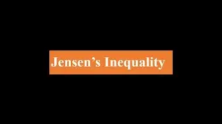 Jensen's inequality  (Third Semester M.Sc. Mathematics: Functional Analysis)