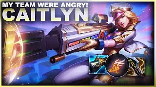 MY TEAM WERE ANGY... CAITLYN | League of Legends