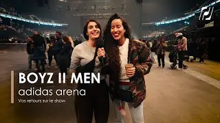 Vos retours sur le concert de Boyz II Men &agrave; l'adidas arena de Paris !
