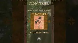 Sun Vessel - Through the Copse, Through the Meadow #SunVessel #ASeedFallenToEarth #NeoFolk #DarkFolk