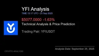 YFI (YFIUSDT) Technical Analysis - Price Prediction & Buy or Sell September 25, 2025