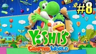 Yoshi's Crafted World #8 &mdash; Tropical Edge {Switch} Walkthrough Part 8