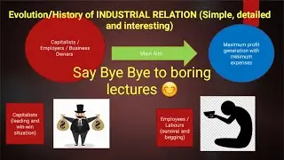 Evolution of Industrial relations part 1 |#upsc alc #apfc