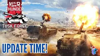 War Thunder Tusk Force Update &ndash; Live Reveal & Vehicle Unlocks