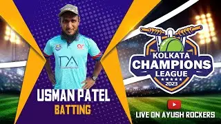 USMAN PATEL | BATTING | KOLKATA CHAMPIONS LEAGUE 2023