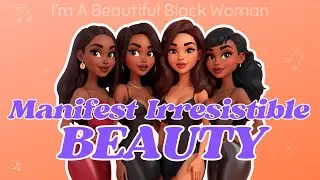 I&rsquo;m a Beautiful Black Woman | Manifestation Song | Affirmation Music