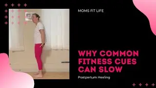 Why Common Fitness Cues Can Slow Postpartum Healing