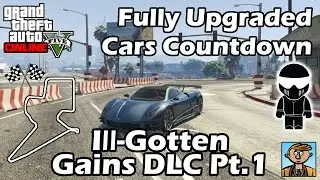 Fastest Ill-Gotten Gains Part 1 DLC Vehicles - Best Fully Upgraded Cars In GTA Online