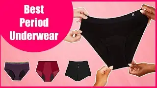 5 Best Period Underwears - Best Period Panties for Leakproof Period