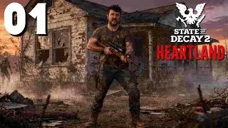 LET'S GO FOR STORY MODE | STATE OF DECAY 2 HEARTLAND EP. 1
