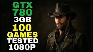 GTX 780 3 GB | Test in 100 Games | 1080p
