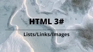 HTML: Lists/Links/Images
