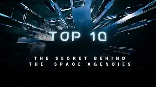 The Secret Behind the Top 10 Space Agencies