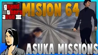 GTA 3 | MISIÓN #64 |  S.A.M | ASUKA KASEN MISSIONS | WALKTHROUGH