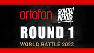 Nobru - ORTOFON SKRATCH NERDS 2022 - (ROUND 1)