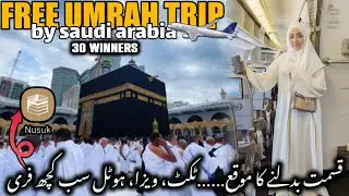 FREE UMRAH TRIP ✈️🇸🇦 | Ticket + Visa + Hotel ✅ | Nusuk App Shocking Update😯 | Day in Makkah, KSA 🕋