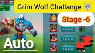 Bloodlust Stage 6 & Grim Wolf Limited Challenge | Best heroes Auto #lordsmobile 
