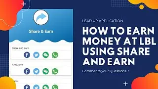 How to earn money at LBL by using Share and earn icon.#LBLEarning