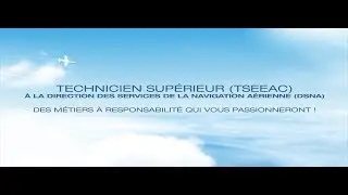 Le m&eacute;tier de Technicien sup&eacute;rieur des &eacute;tudes et de l'exploitation de l'aviation civile