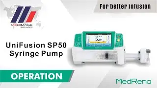 SYRINGE PUMP MedRena SP50 Operation