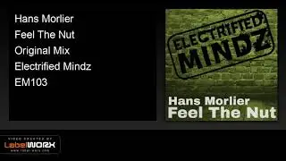 Hans Morlier - Feel The Nut (Original Mix)