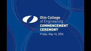 Olin College of Engineering - Commencement 2024
