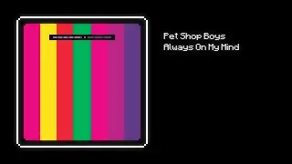 8-Bit Pet Shop Boys - Always On My Mind